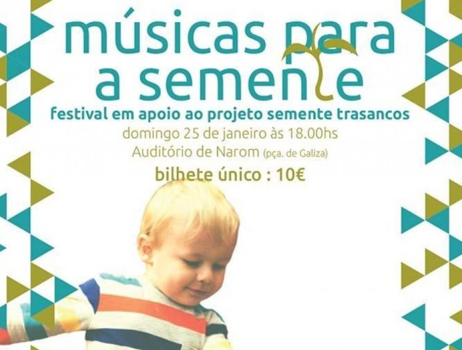 Festival a favor do proxecto “Semente Trasancos”  o próximo día 25 no Auditorio de Narón