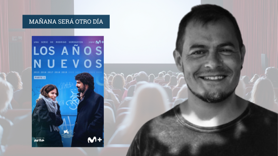 MAÑANA SERÁ OTRO DÍA | Los años nuevos
