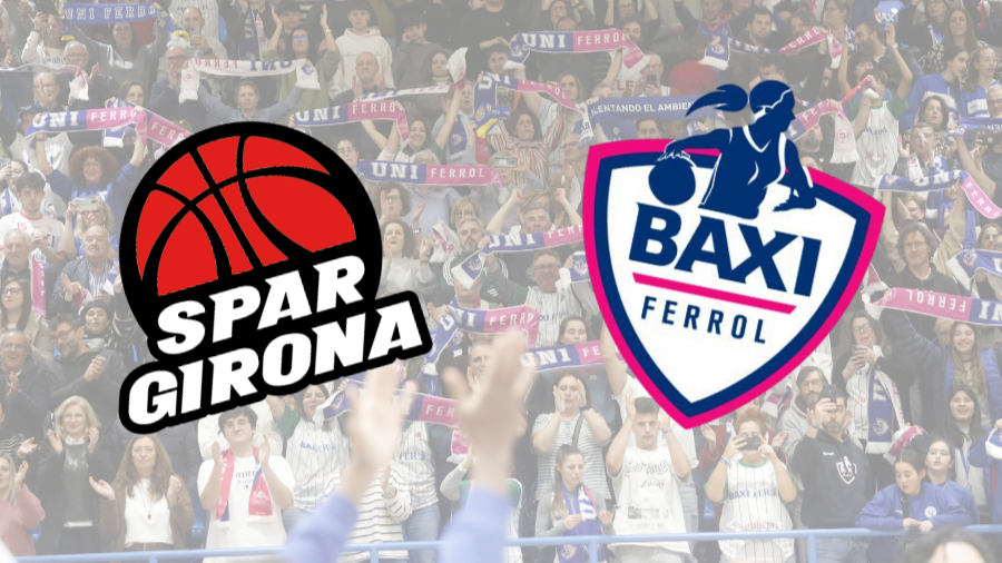 Directo Spar Girona - Baxi Ferrol