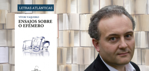 LETRAS ATLÁNTICAS | Os anais do efémero